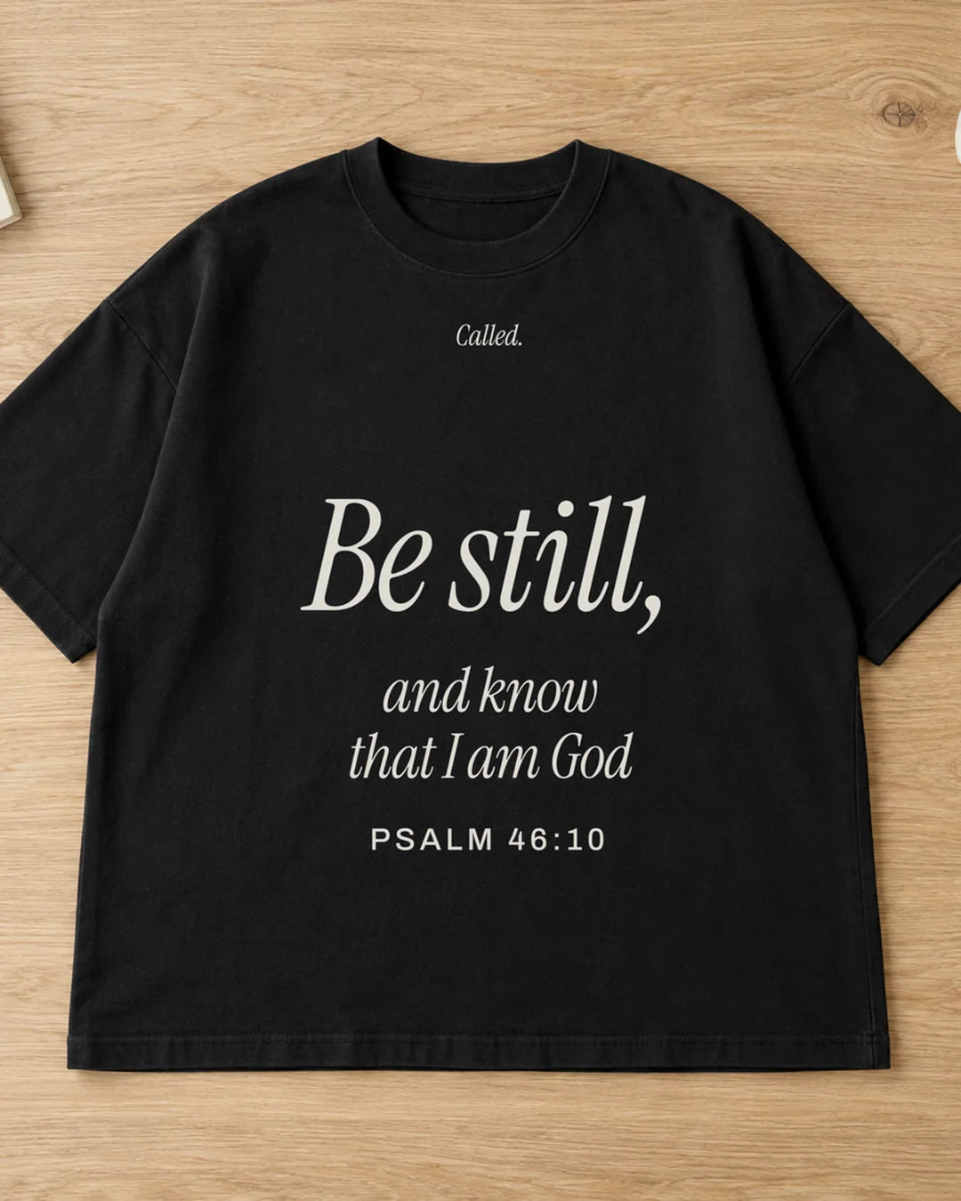 Be Still Tee