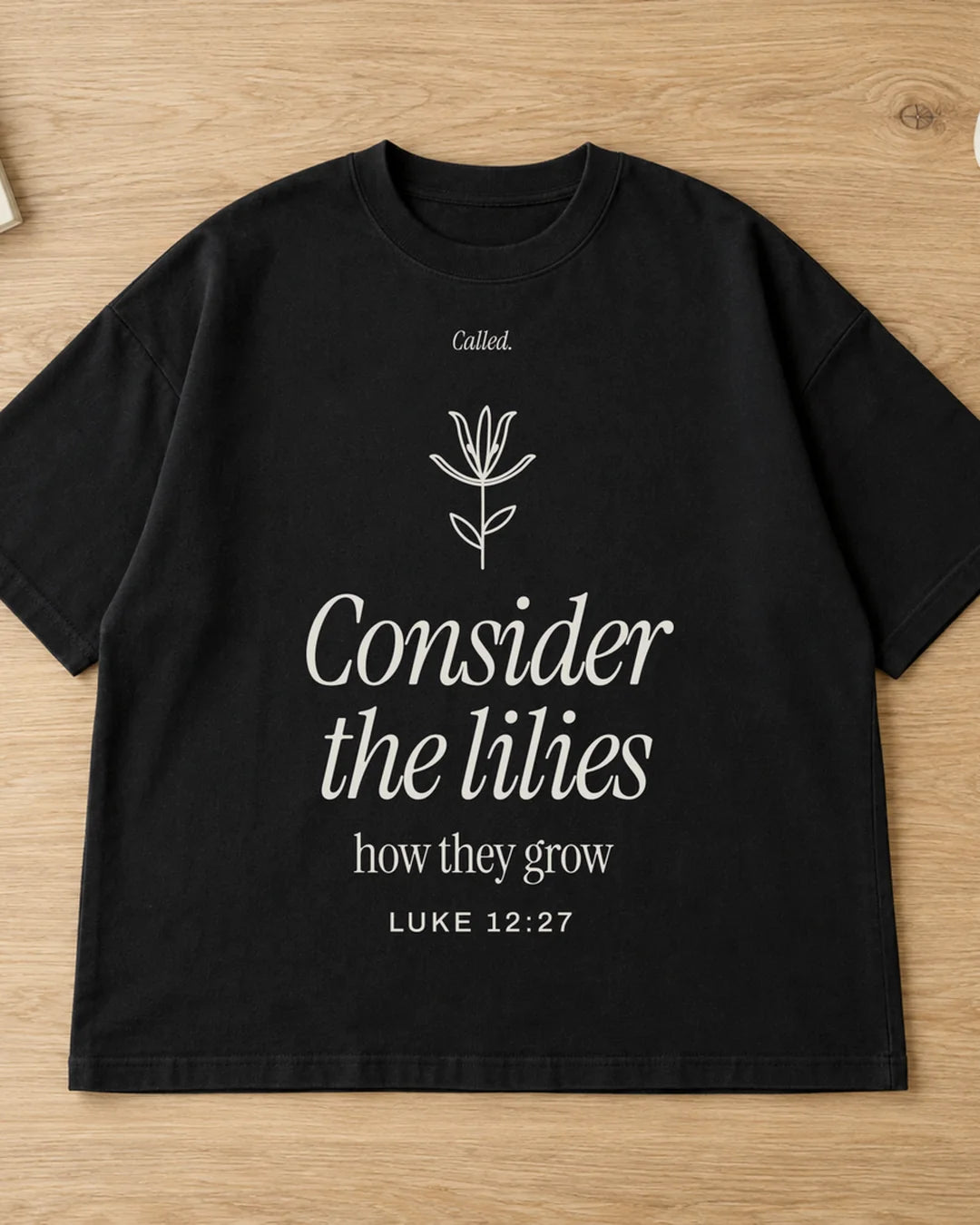 Consider the Lilies Tee